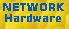 Network Hardware/ Info